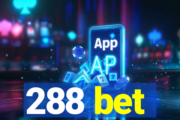 288 bet
